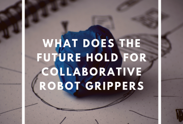 Robot Grippers, Engineering Blog